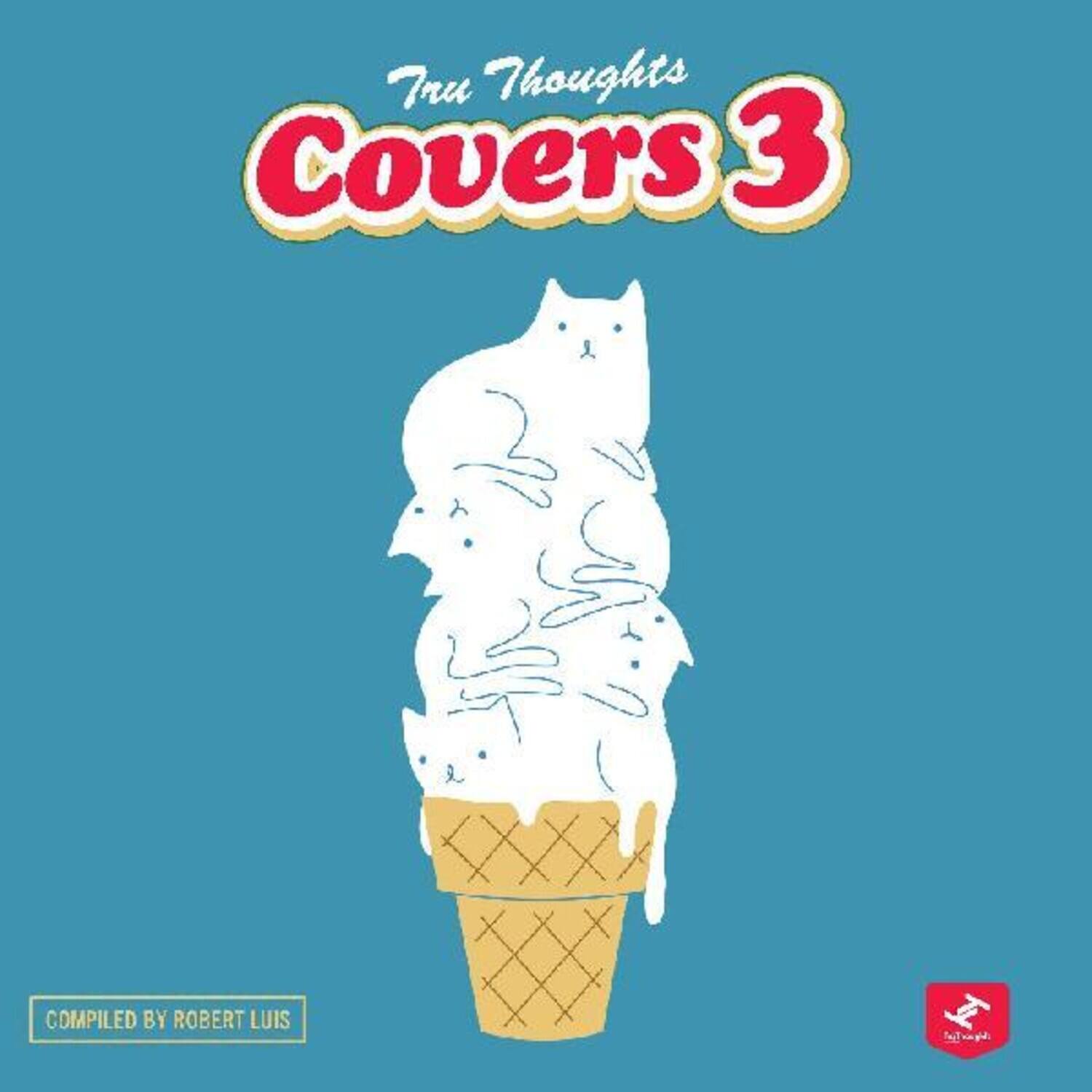 Tru Thoughts Covers 3  
Compiled by Robert Luis