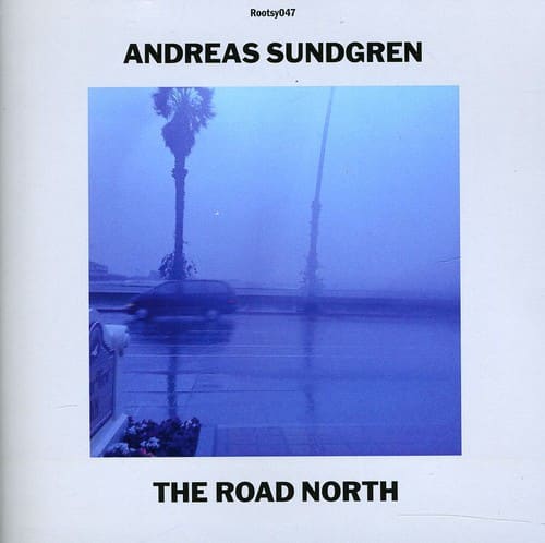 Andreas Sundgren - Road North  - COMPACT DISCS
