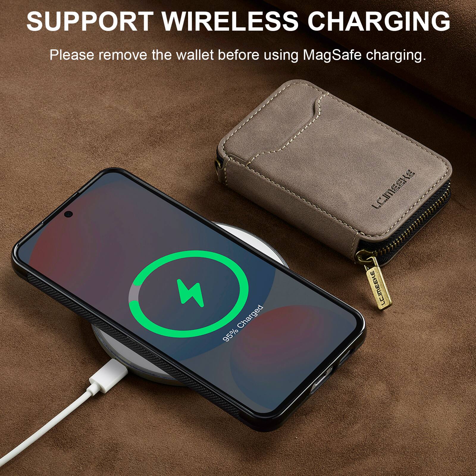 SUPPORT WIRELESS CHARGING  
Please remove the wallet before using MagSafe charging.  

Charged 95%