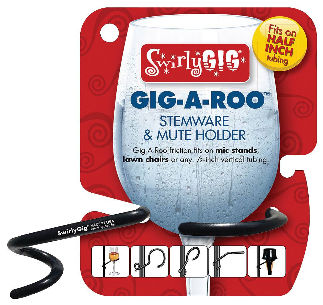 SwirlyGig  
GIG-A-ROO  
STEMWARE & MUTE HOLDER  

Gig-A-Roo friction fits on mic stands, lawn chairs or any 1/2-inch vertical tubing.  

Fits on HALF INCH tubing  

MADE IN USA  
Patent applied for  

SwirlyGig