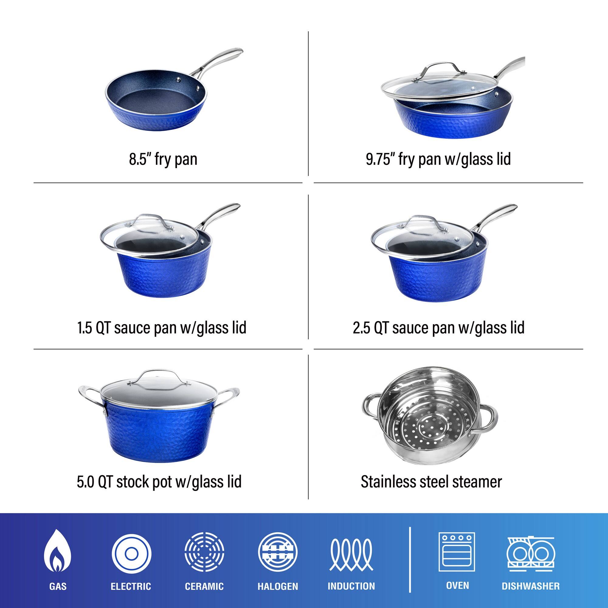 8.5" fry pan, 9.75" fry pan w/glass lid, 1.5 QT sauce pan w/glass lid, 2.5 QT sauce pan w/glass lid, 5.0 QT stock pot w/glass lid, Stainless steel steamer, GAS, ELECTRIC, CERAMIC, HALOGEN, INDUCTION, OVEN, DISHWASHER
