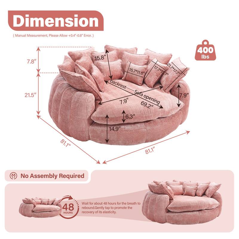 Dimension (Manual Measurement, Please Allow +0.4"-0.8" Error.)  
- 7.8"  
- 21.5"  
- 15.8"  
- 15.7" x 11.8"  
- 17.7" x 15.7"  
- 21.7" x 17.7"  
- Backrest: 7.9"  
- Sofa opening: 69.2"  
- 6.3"  
- 400 lbs  
- 81.1"  
- 14.9"  
- 81.1"  

No Assembly Required  
Wait for about 48 hours for the breath to rebound. Gently tap to promote the recovery of its elasticity.