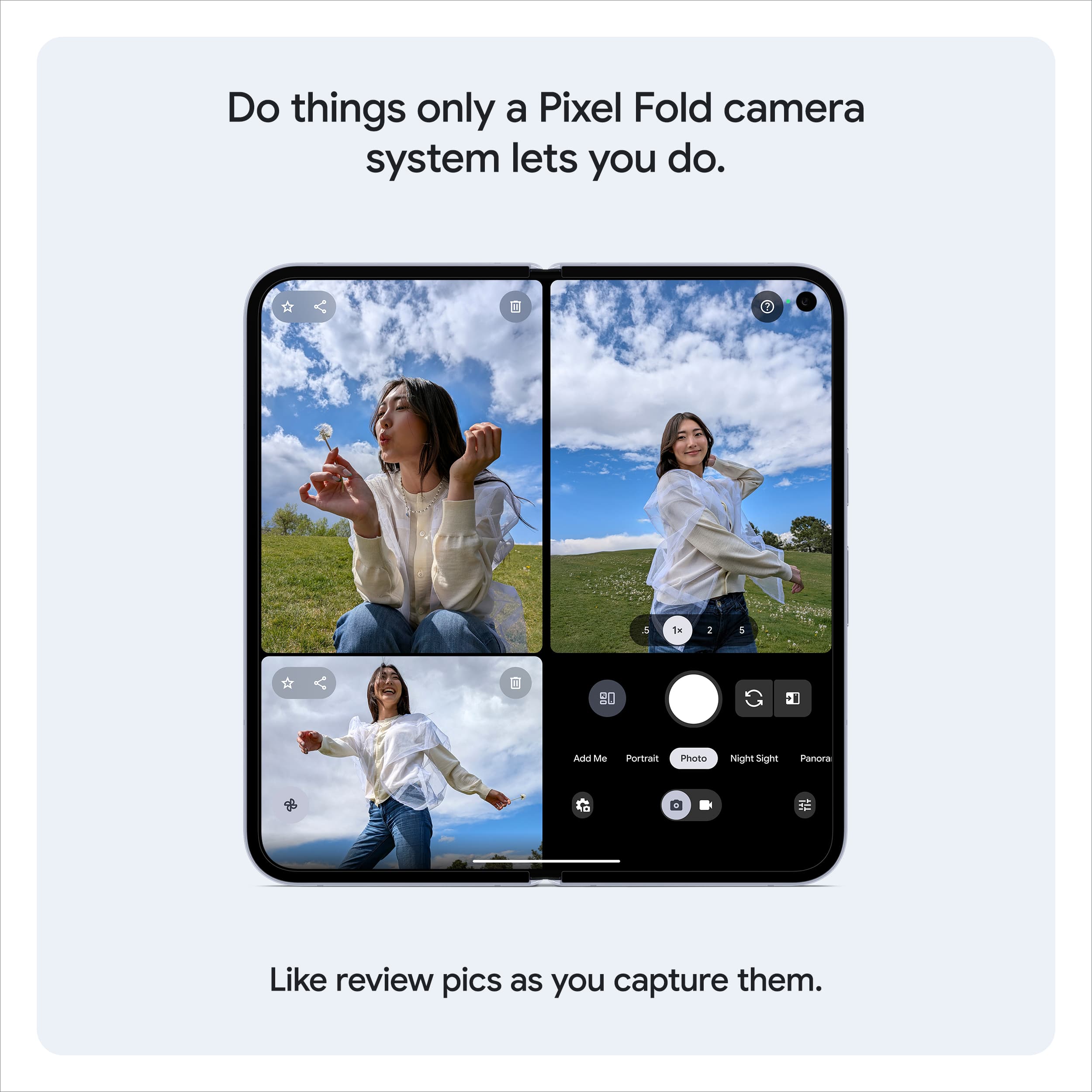 Do things only a Pixel Fold camera system lets you do.
Like review pics as you capture them.