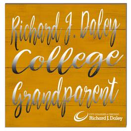 Jardine - Richard J Daley College Bulldogs 10" x 10" Grandparent Plaque - Yellow