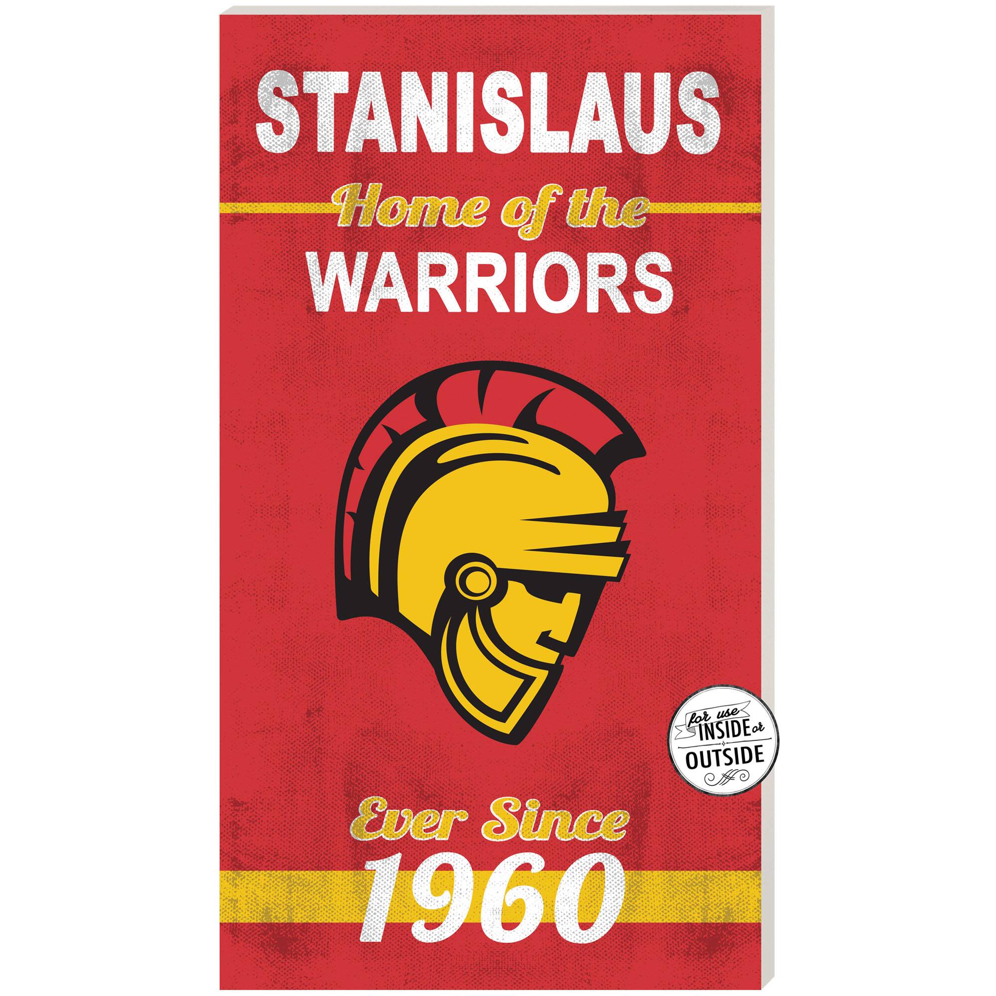 Cal State Stanislaus Warriors 11" x 20" Indoor/Outdoor Home Of The Sign