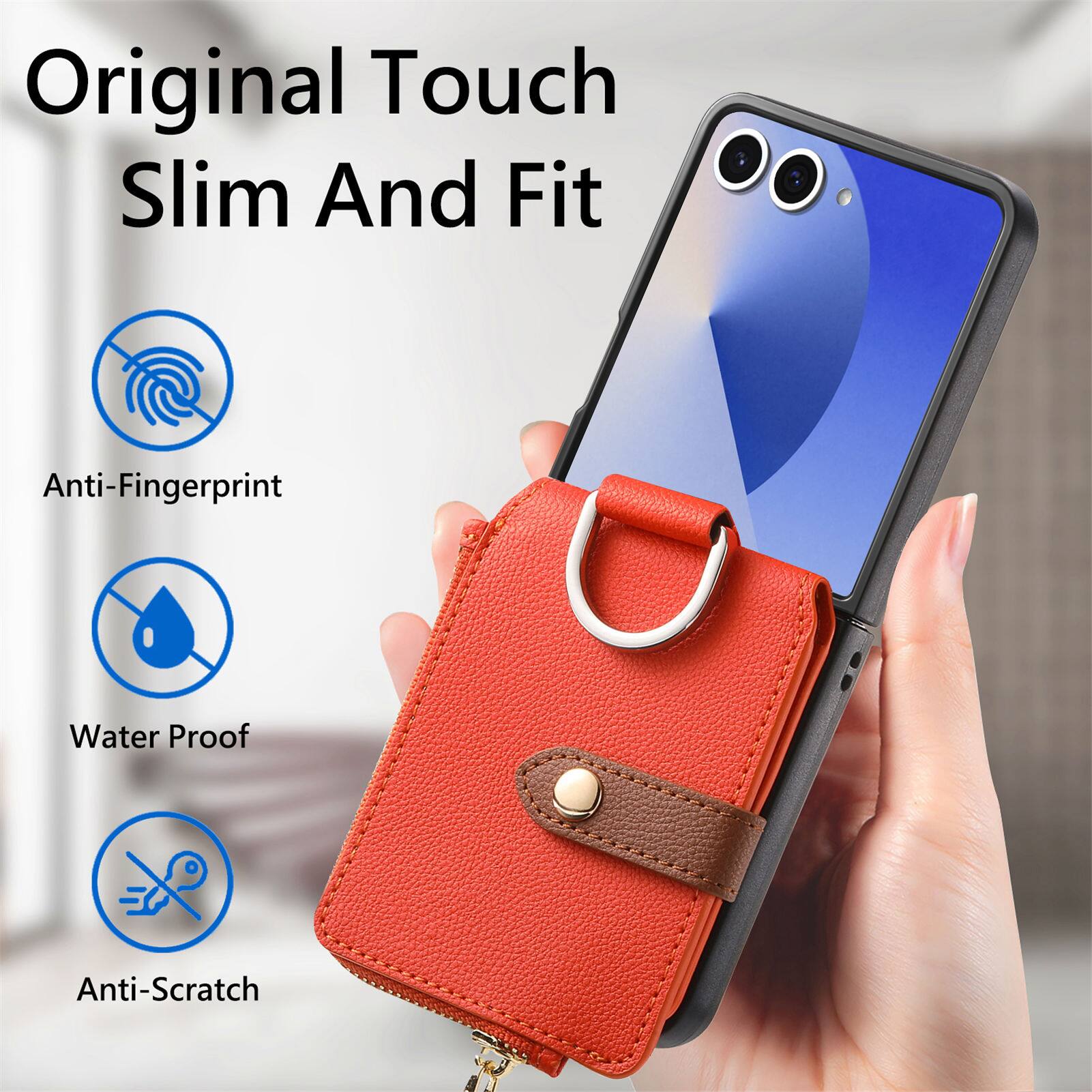 Original Touch Slim And Fit  
Anti-Fingerprint  
Water Proof  
Anti-Scratch