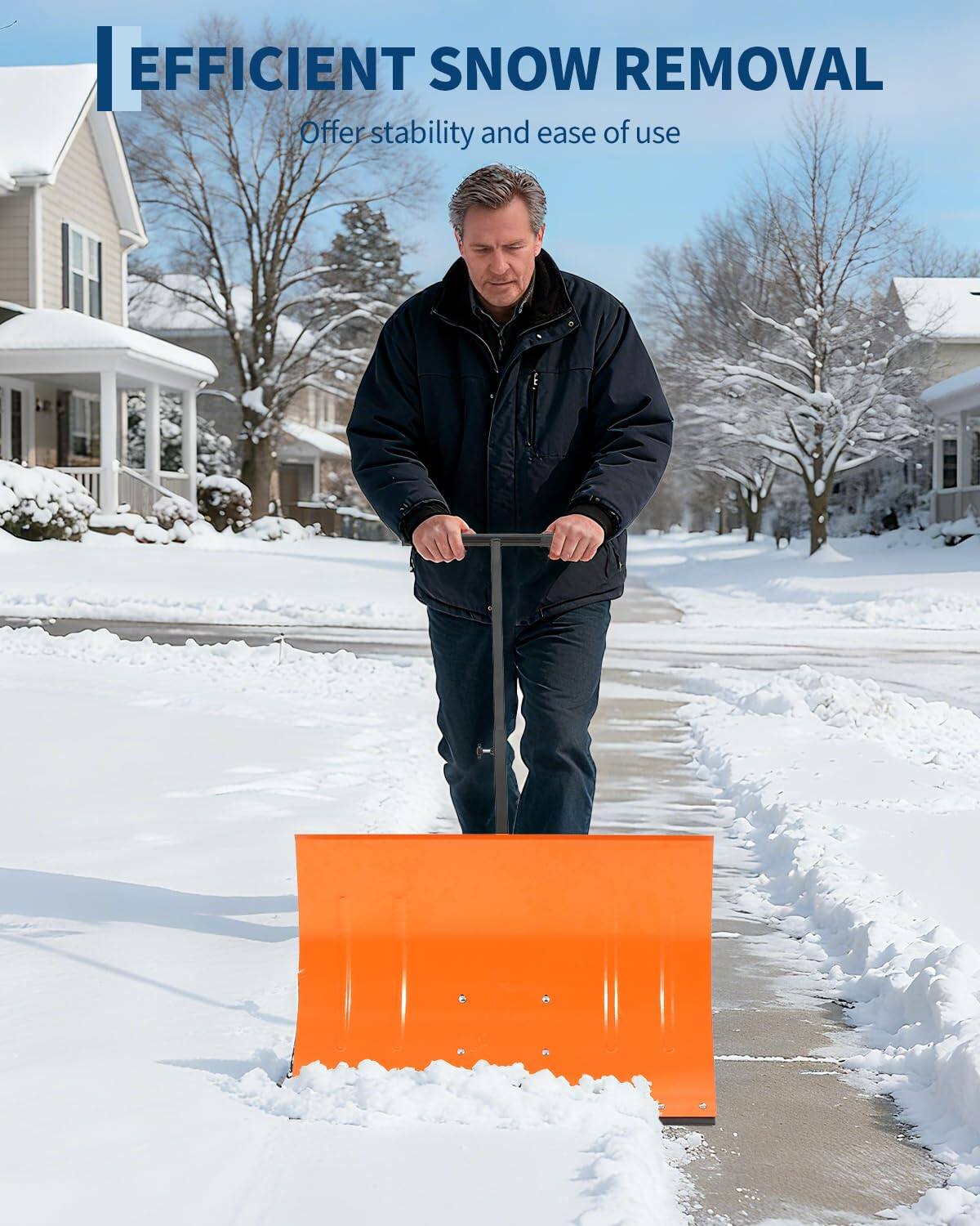 EFFICIENT SNOW REMOVAL  
Offer stability and ease of use