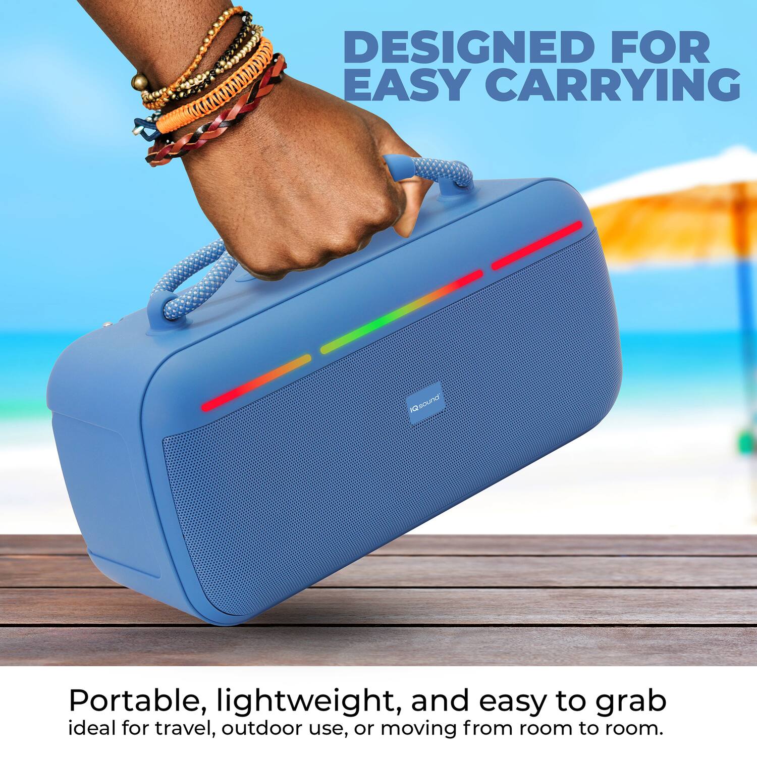 DESIGNED FOR EASY CARRYING

Portable, lightweight, and easy to grab ideal for travel, outdoor use, or moving from room to room.