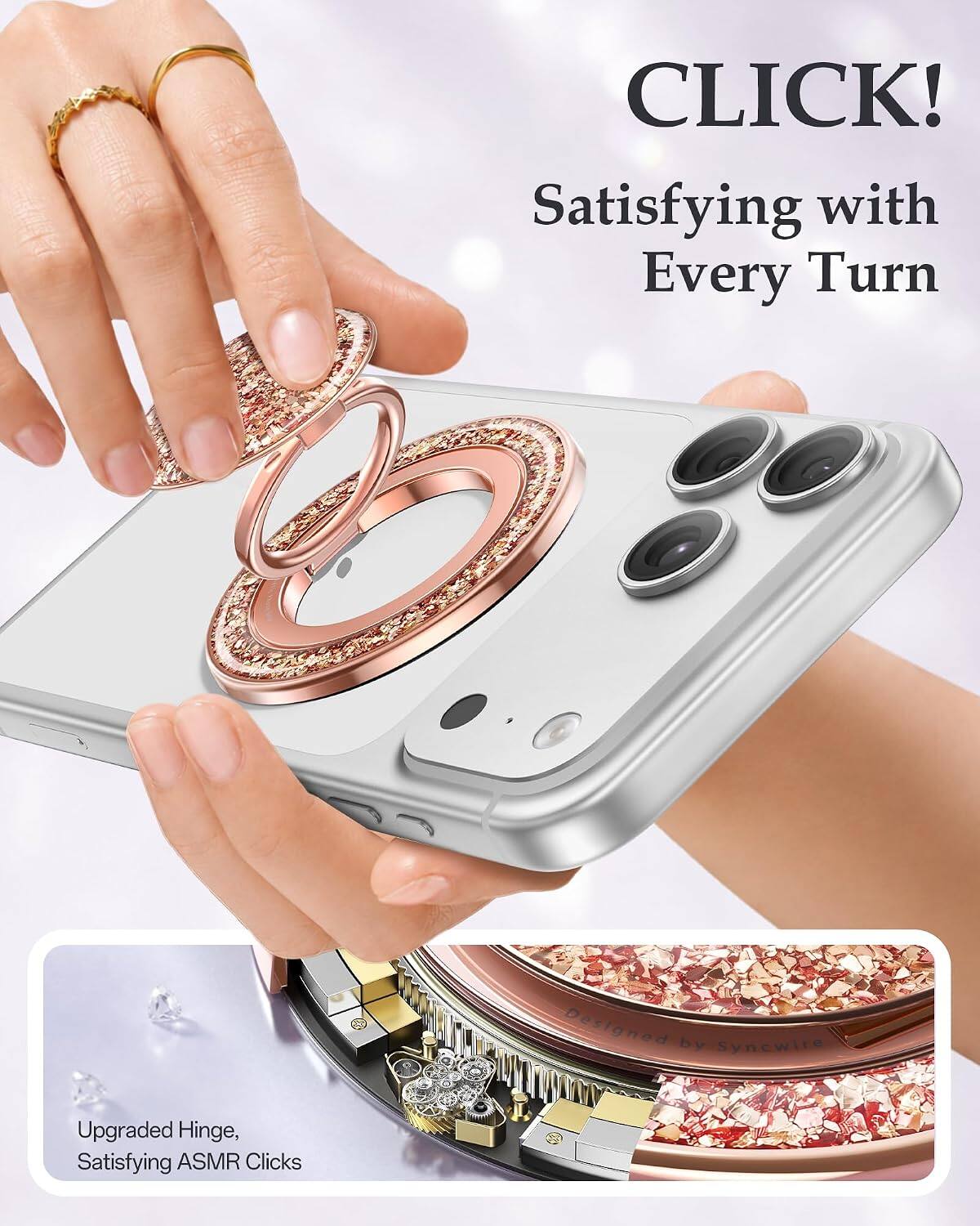CLICK!  
Satisfying with Every Turn  

Designed by Syncwire  

Upgraded Hinge, Satisfying ASMR Clicks