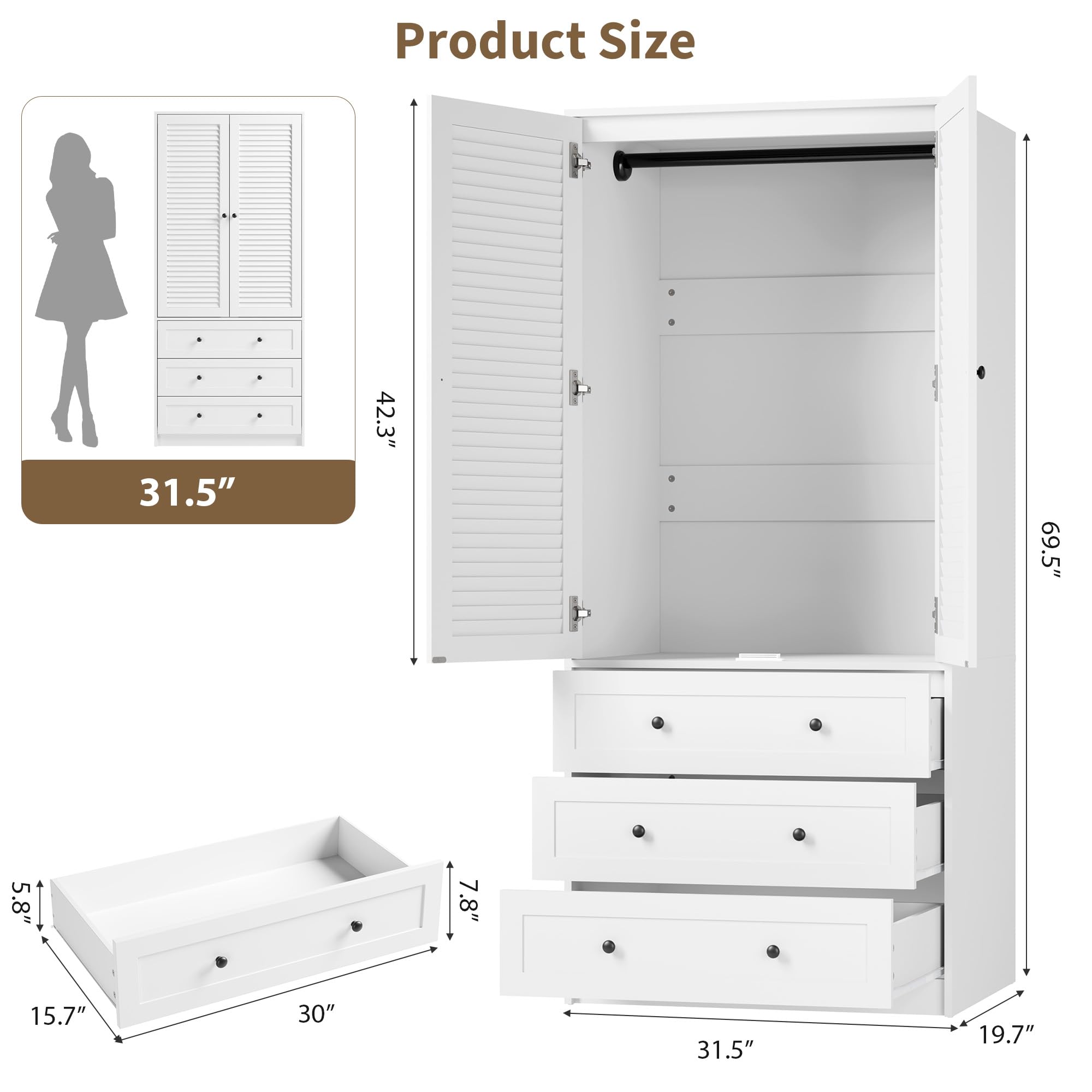 Product Size

- Width: 31.5"
- Height: 69.5"
- Depth: 19.7"
- Drawer Dimensions:
  - Width: 30"
  - Depth: 15.7"
  - Height: 5.8"
- Shelf Dimensions:
  - Width: 31.5"
  - Height: 7.8"
- Overall Height: 42.3"