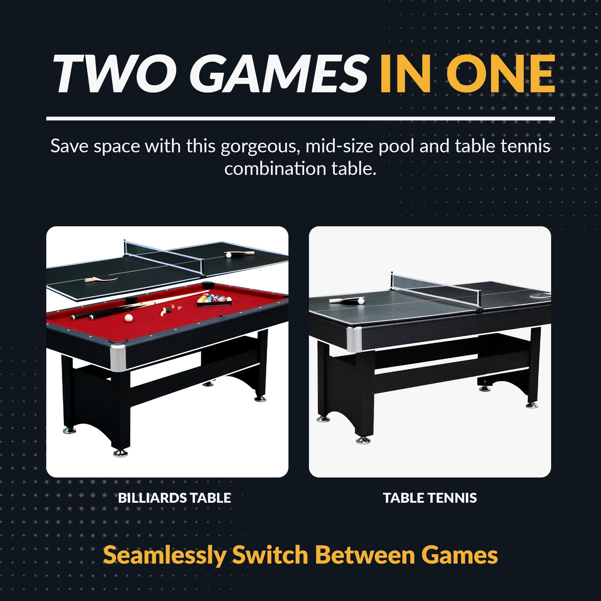 TWO GAMES IN ONE

Save space with this gorgeous, mid-size pool and table tennis combination table.

BILLIARDS TABLE

TABLE TENNIS

Seamlessly Switch Between Games
