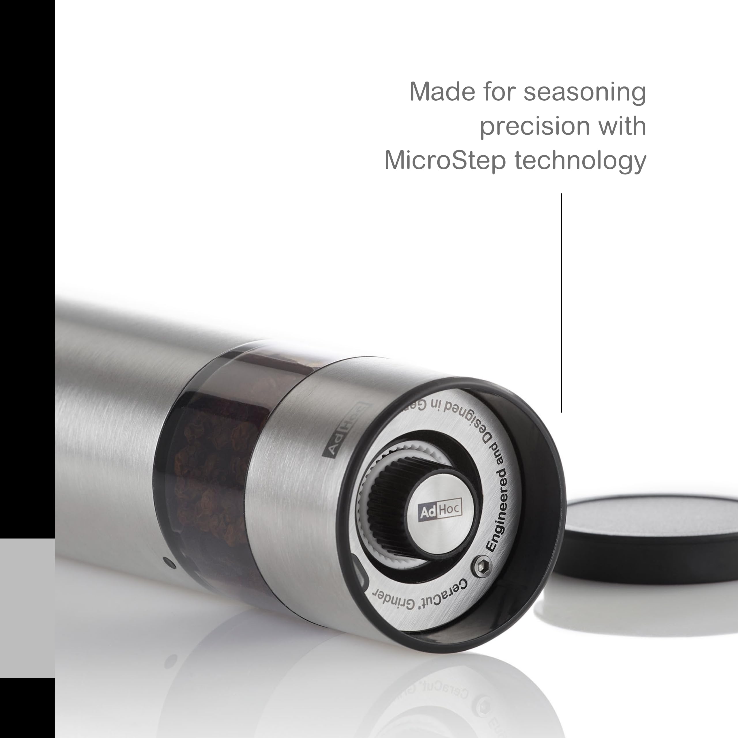 Made for seasoning precision with MicroStep technology

Designed and Engineered Grinder

CeraCut

CeraCut