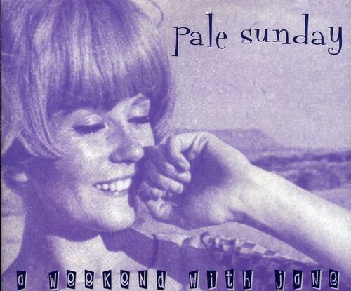 Pale Sunday - Weekend with Jane  - COMPACT DISCS
