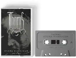 The Thorns - Stigma Diabolicum - CASSETTES