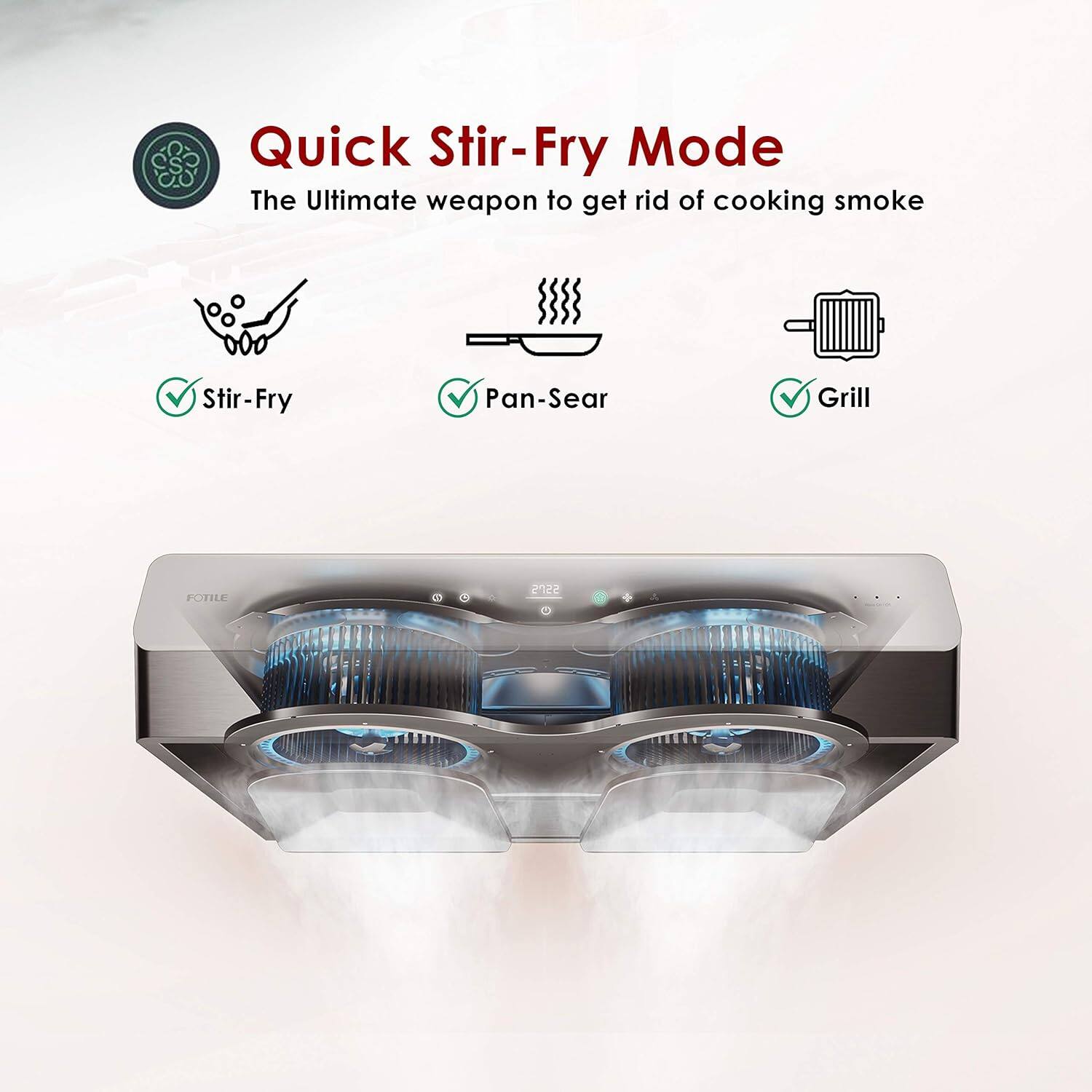 Quick Stir-Fry Mode
The Ultimate weapon to get rid of cooking smoke
Stir-Fry
Pan-Sear
Grill
POTILE 55P5