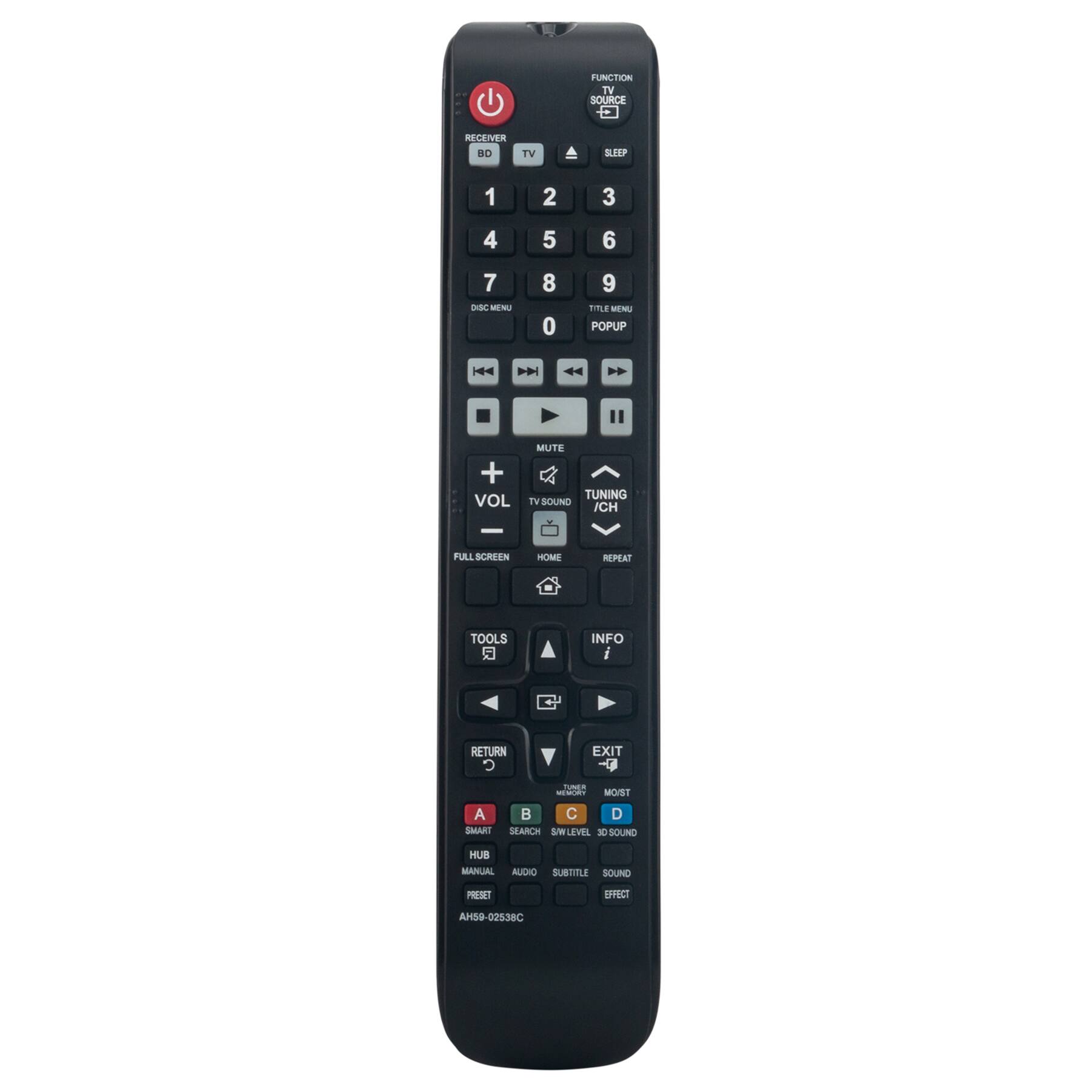 FUNCTION TV SOURCE RECEIVER BD TV SFFP 1 2 3 4 5 6 7 -SC MN 8 0 9 ITLR N POPUP | |4 I + VOL MUTE TUNING Tv SOUND ICH - FULL SCREEN HOME REPEAT TOOLS INFO i RETURN C EXIT A SMART C . MOIST C D SEARCH SW LEVEL 1 SOUNC MUB MANUAL AUDHO SUBTITLE SOUND PRESET EFFECT AHS9-02538C

- RECEIVER BD
- TV
- 1 2 3 4 5 6 7 8 9 0
- DISC MENU
- TUNING / CH
- FULL SCREEN
- HOME
- REPEAT
- TOOLS
- INFO
- RETURN
- EXIT
- A SMART HUB
- B SEARCH
- C MANUAL
- D AUDIO
- PRESET
- SUBTITLE
- SOUND EFFECT
- SW LEVEL 3D SOUND
- MOIST
- FUNCTION SOURCE
- SLEEP
- VOL
- MUTE
- TV SOUND
- FULL SCREEN
- HOME
- REPEAT
- TOOLS
- INFO
- RETURN
- EXIT
- AHS