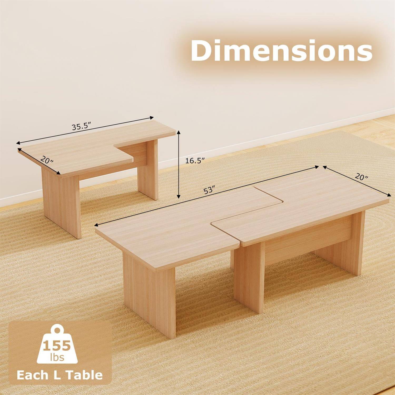 Dimensions: 35.5" x 20" x 16.5" x 53" x 20"  
Each L Table: 155 lbs