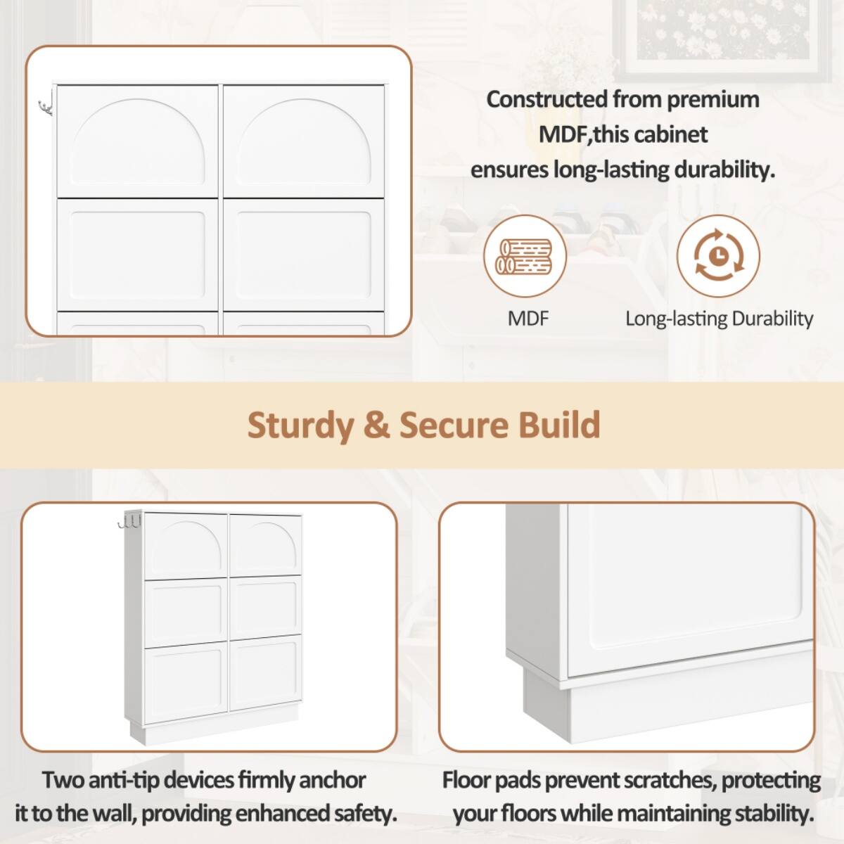 Constructed from premium MDF, this cabinet ensures long-lasting durability.

Sturdy & Secure Build

- Two anti-tip devices firmly anchor it to the wall, providing enhanced safety.
- Floor pads prevent scratches, protecting your floors while maintaining stability.