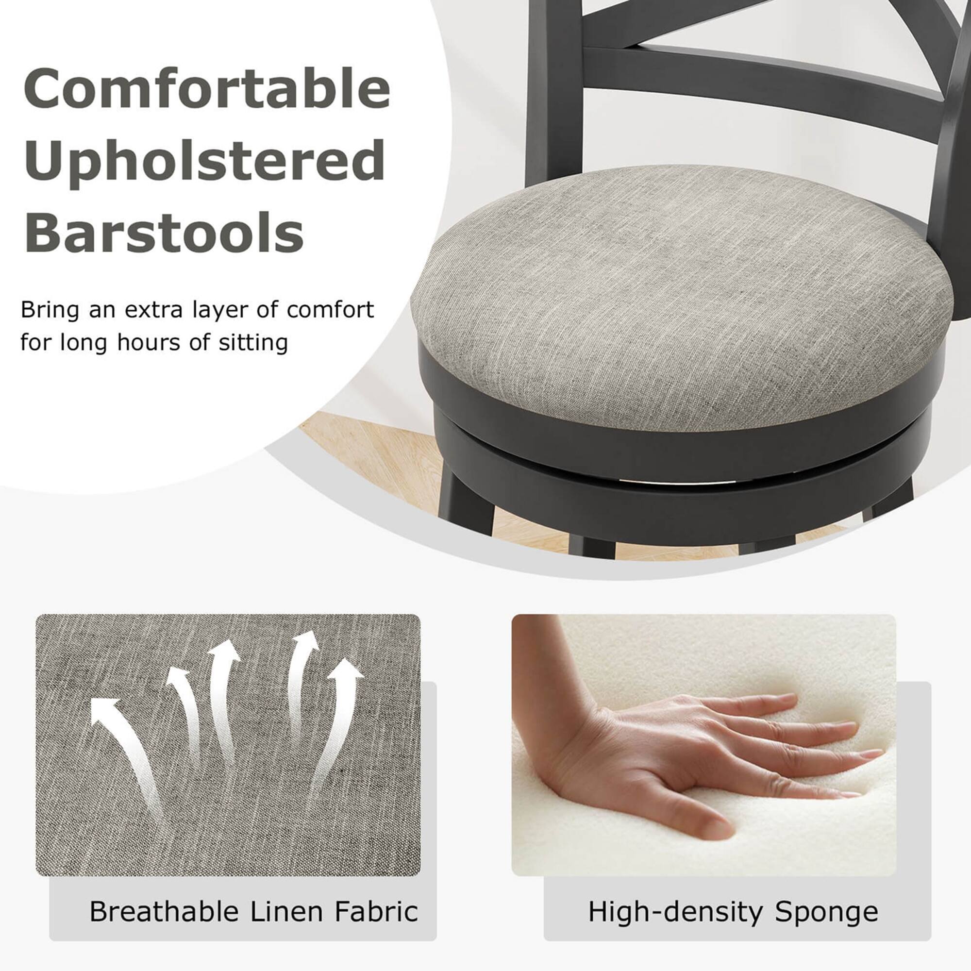 Comfortable Upholstered Barstools: Bring an extra layer of comfort for long hours of sitting. Breathable Linen Fabric: High-density Sponge.