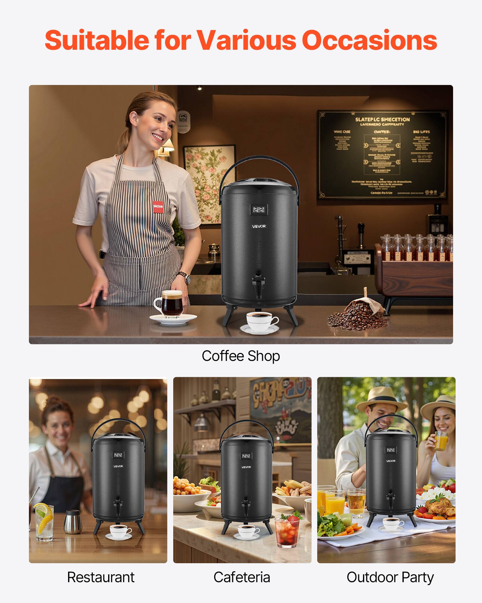 Suitable for Various Occasions

- Coffee Shop
- Restaurant
- Cafeteria
- Outdoor Party