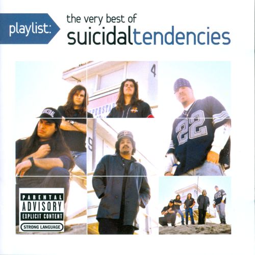  Playlist: The Very Best of Suicidal Tendencies [CD] [PA]