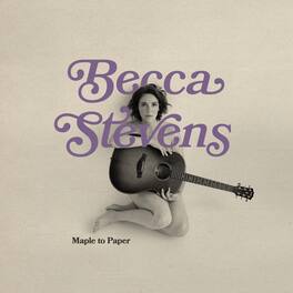 Becca Stevens - Maple To Paper - VINYL LP