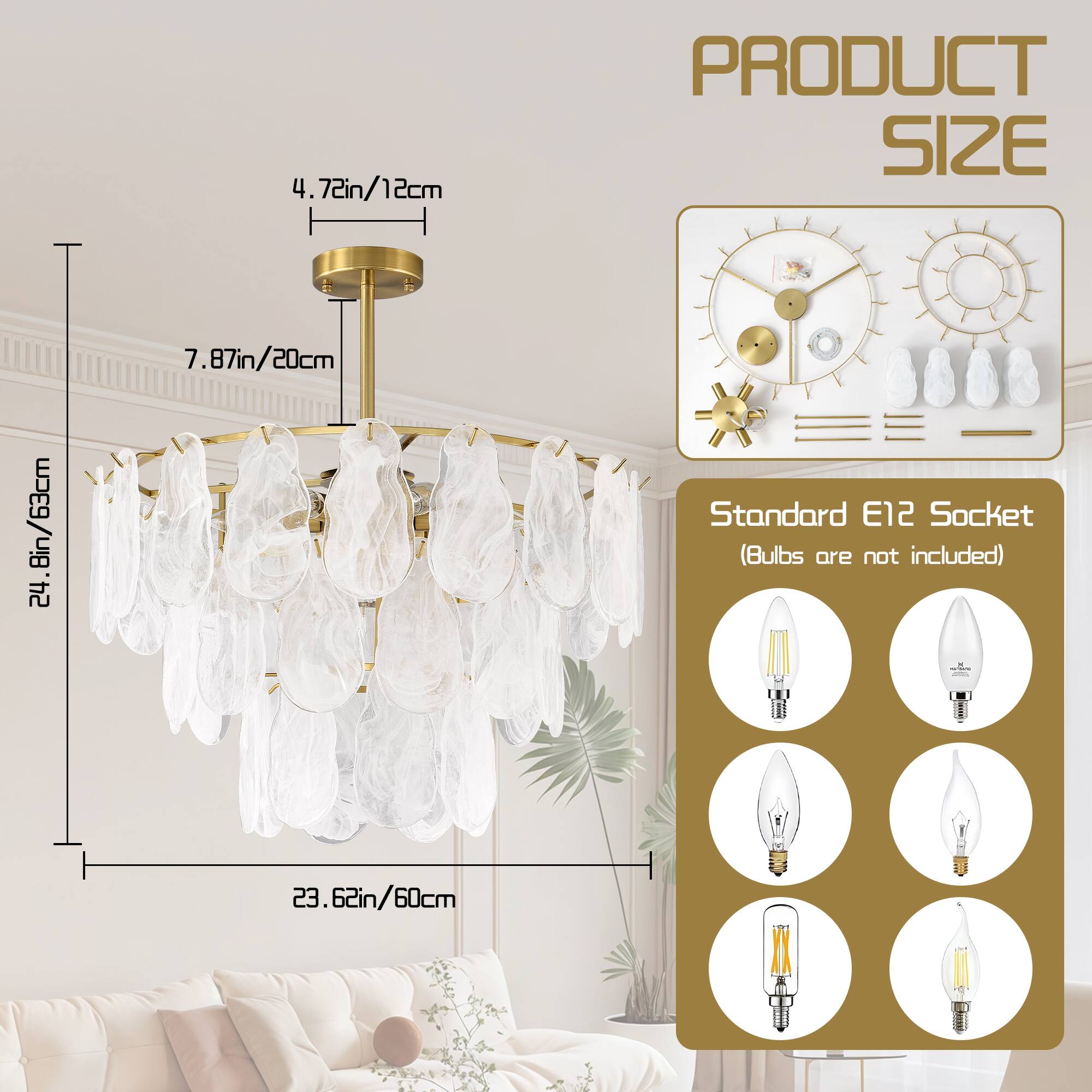4. 72in/12cm  
PRODUCT SIZE 24.8in/63cm  
2 - 7.87in/20cm  
Standard E12 Socket (Bulbs are not included)  
23.62in/60cm