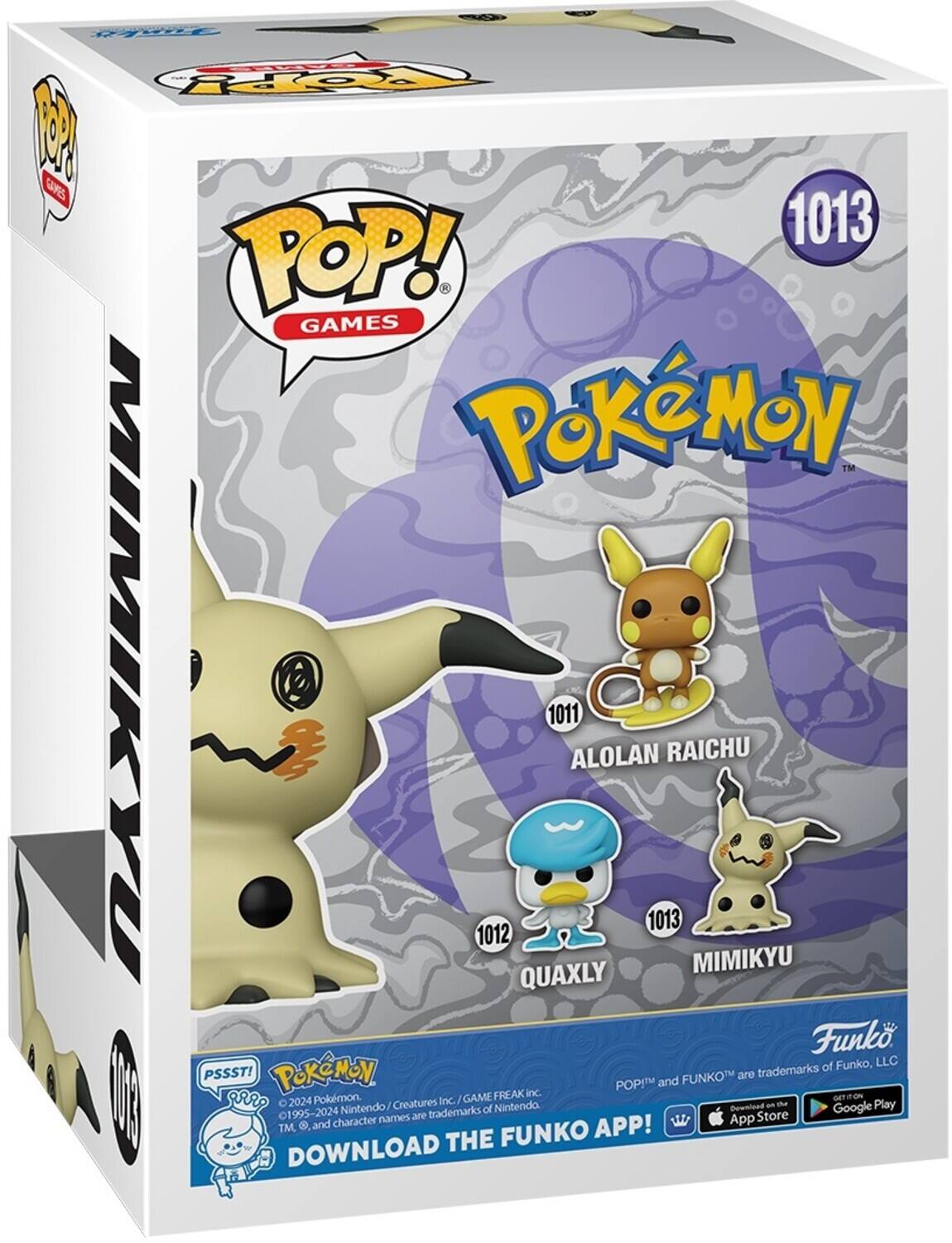 POP! GAMES, PoKeMoN, TM, MIMIKYU, 1013, 1012, QUAXLY, 1011, ALOLAN, 1013, RAICHU, Funko, LLC, PSSST!, FREAK, INC., 2024, Creatures, Inc., Nintendo, App Store, Google Play, 1995-2024, trademarks, character names, Pokemon, Download, THE FUNKO APP!