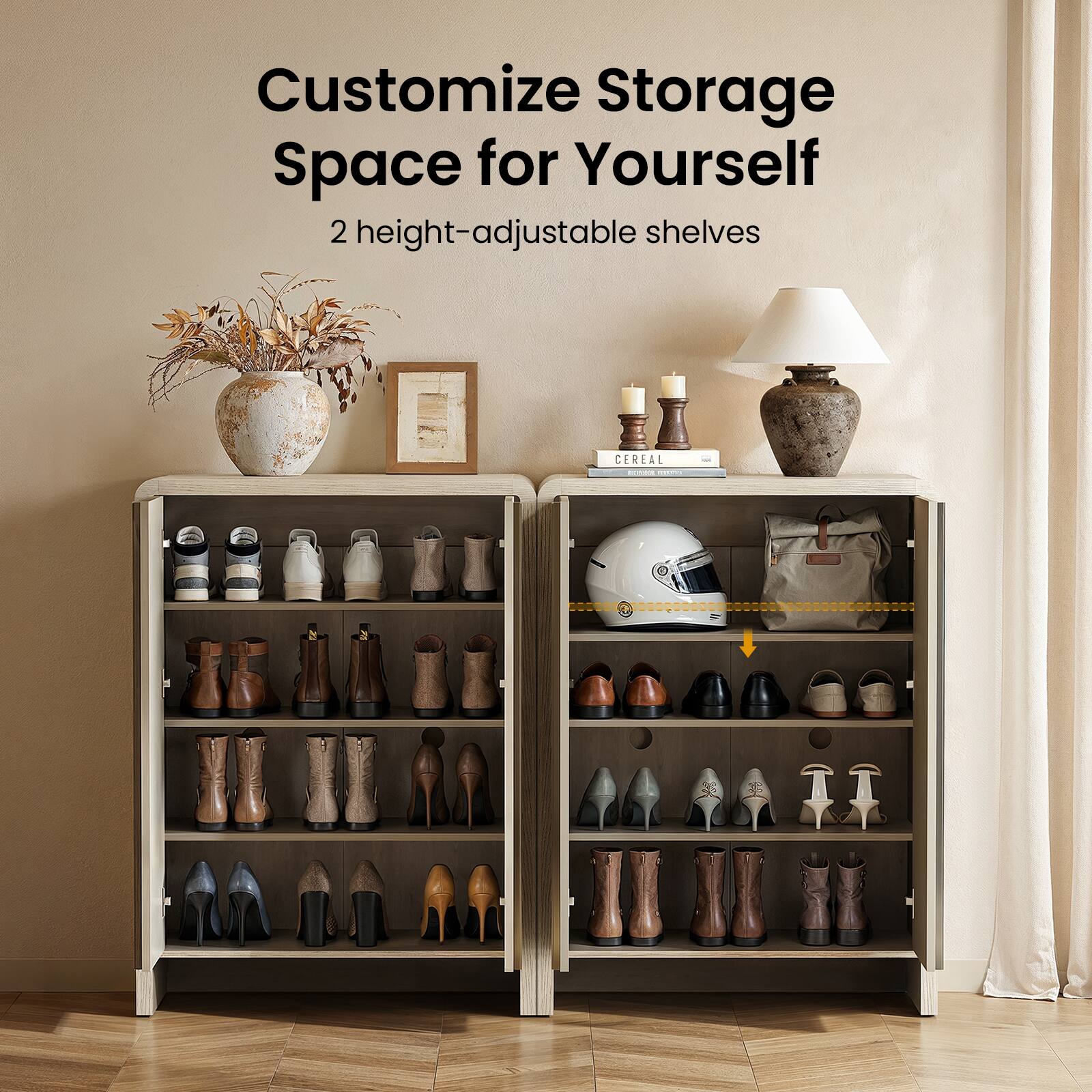 Customize Storage Space for Yourself  
2 height-adjustable shelves