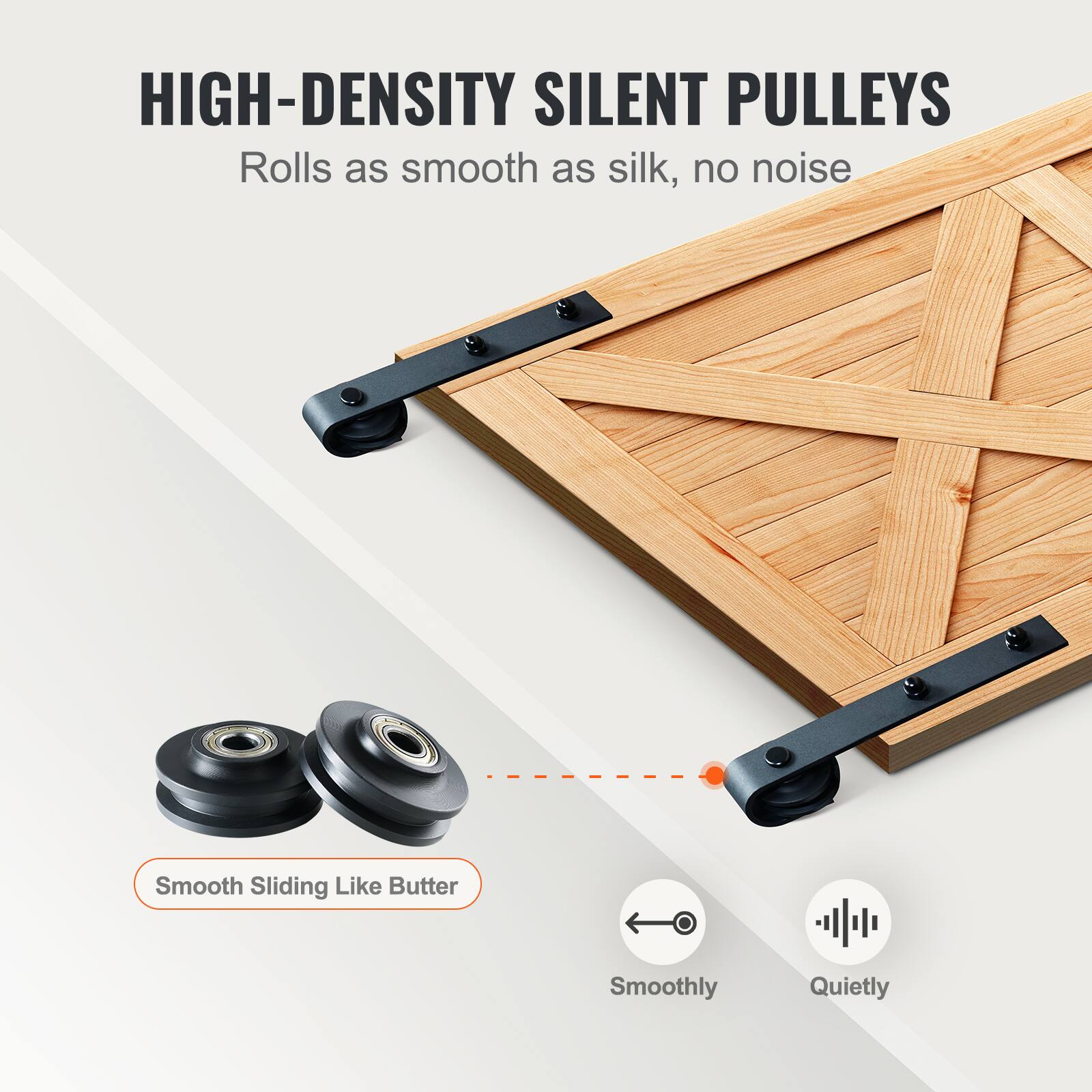 HIGH-DENSITY SILENT PULLEYS  
Rolls as smooth as silk, no noise  

Smooth Sliding Like Butter  

Smoothly  
Quietly