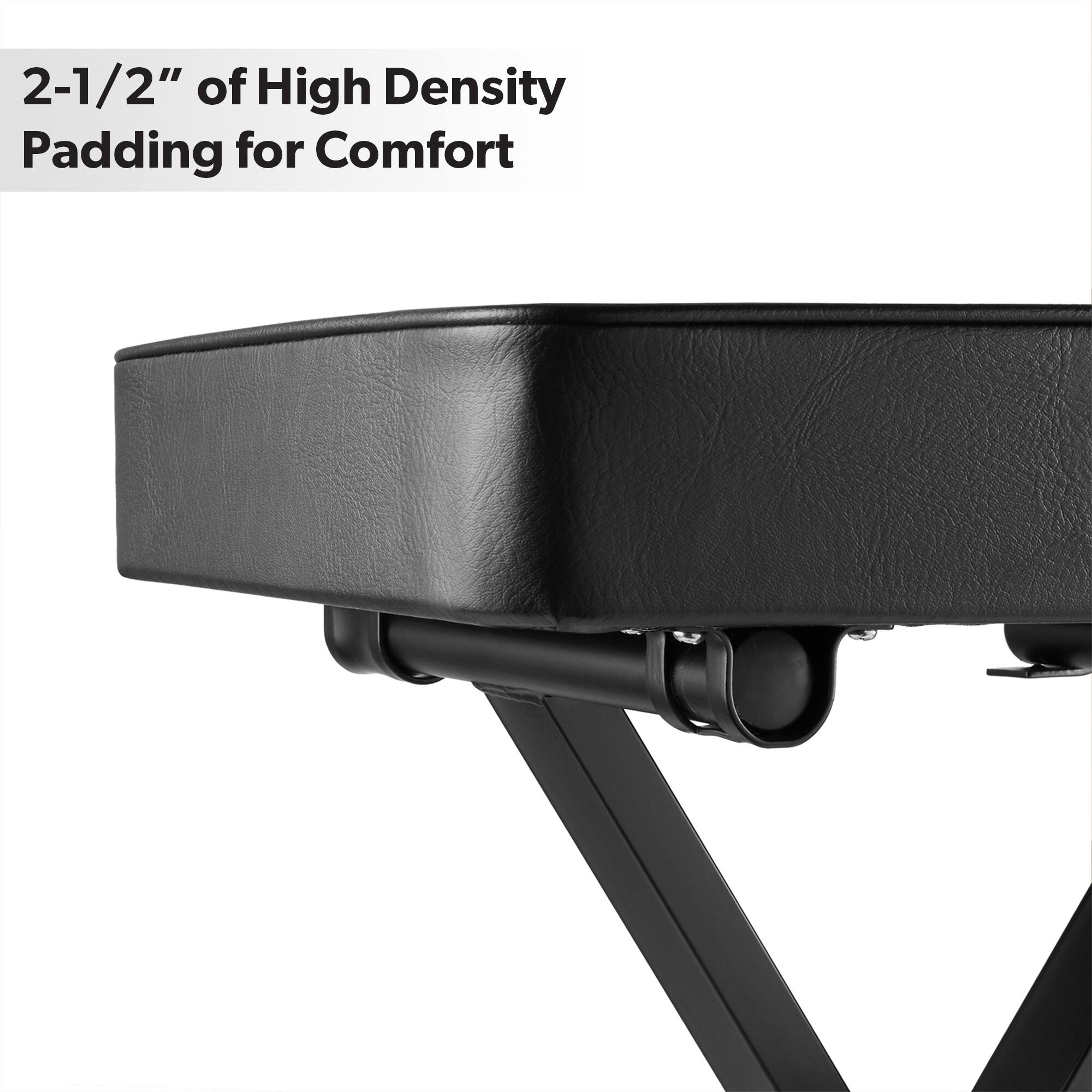 2-1/2" of High Density Padding for Comfort