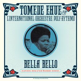 Ehue,Tomede & L'International Orchestre - Bella Bello - VINYL LP