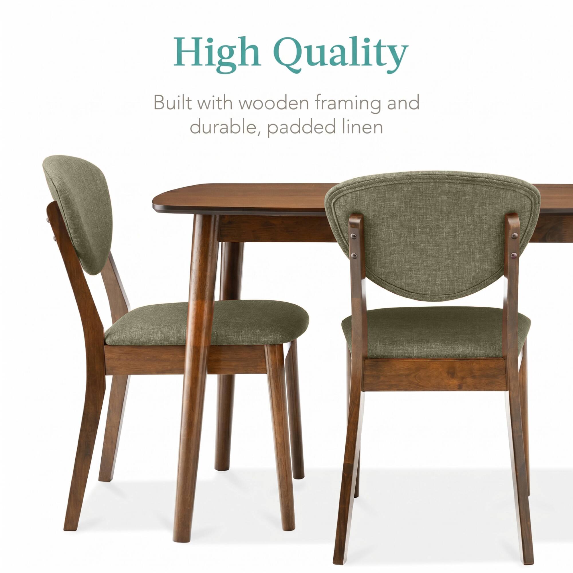 High Quality  
Built with wooden framing and durable, padded linen