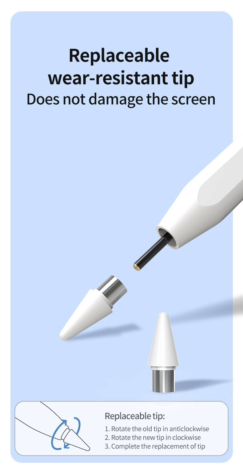 Replaceable wear-resistant tip  
Does not damage the screen  

Replaceable tip:  
1. Rotate the old tip in anticlockwise  
2. Rotate the new tip in clockwise  
3. Complete the replacement of tip