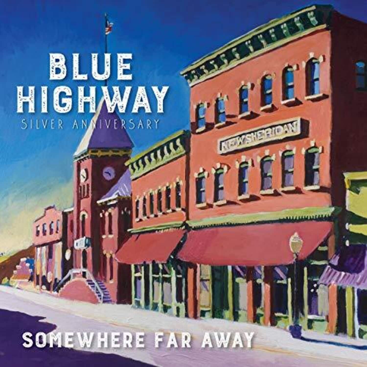 Blue Highway - Somewhere Far Away: Silver Anniversary   - COMPACT DISCS [CD] price history on PriceWatchPro