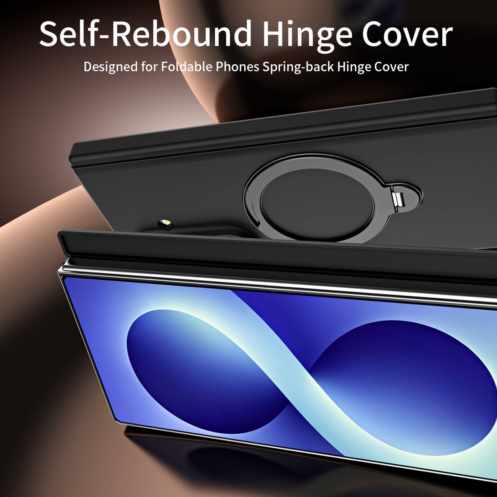 Self-Rebound Hinge Cover  
Designed for Foldable Phones  
Spring-back Hinge Cover