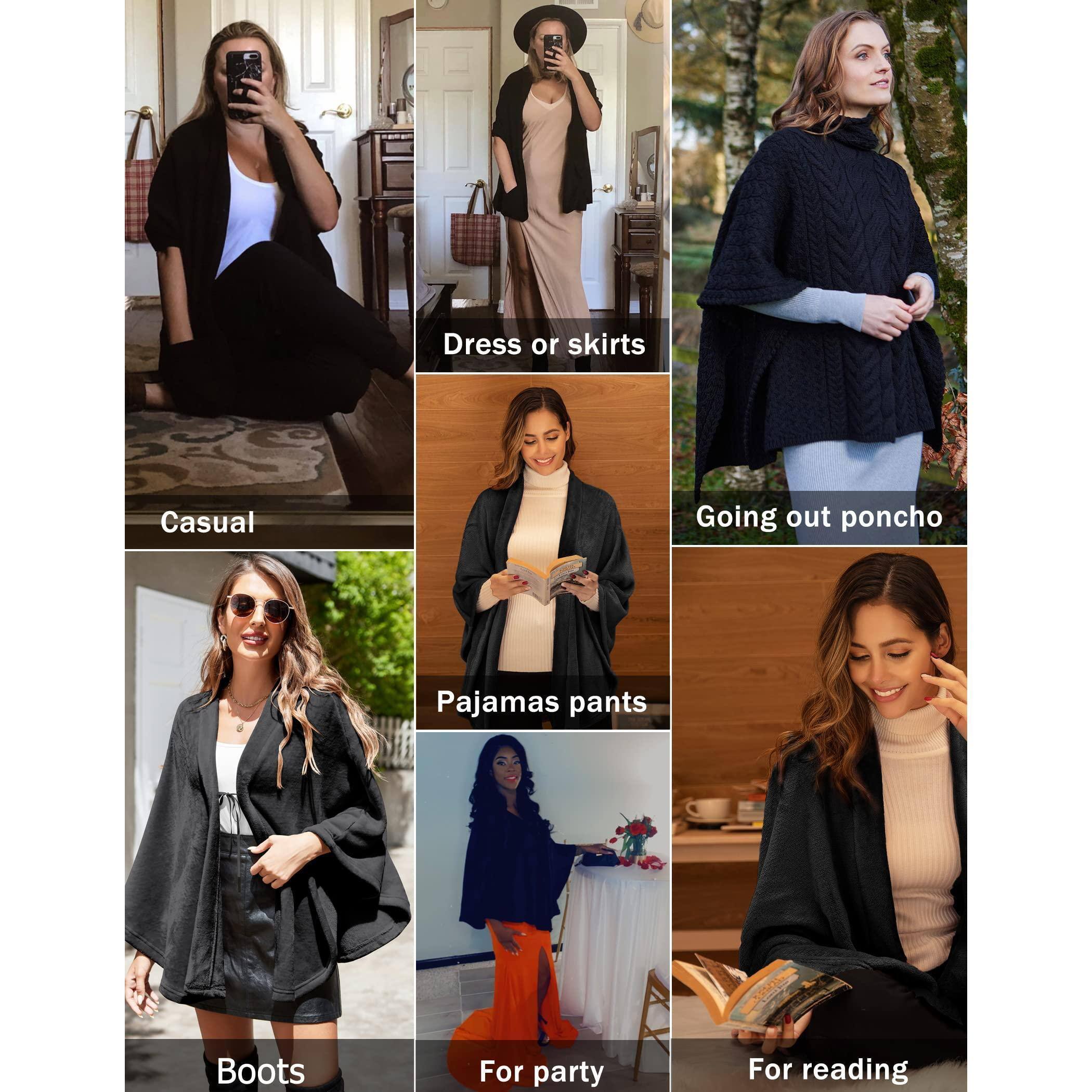 - Dress or skirts
- Casual
- Going out poncho
- Pajamas pants
- Boots
- For party
- For reading