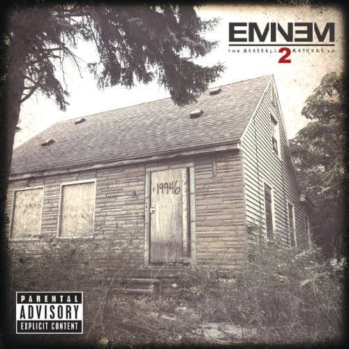 EMINEM  
THE MARSHALL MATHERS LP 2  

19946  

PARENTAL ADVISORY  
EXPLICIT CONTENT