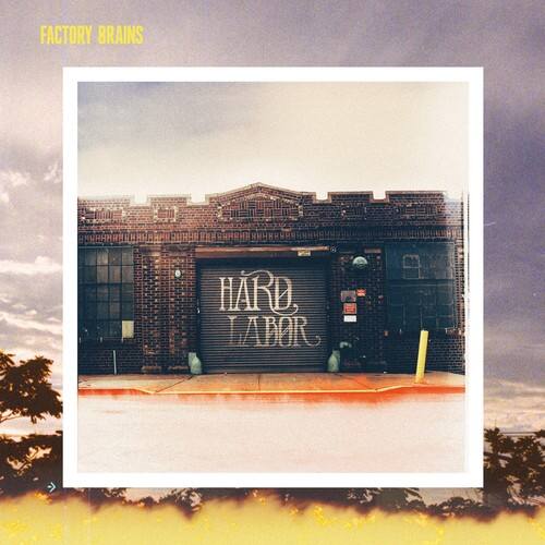 Factory Brains - Hard Labor - VINYL LP