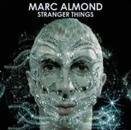 Marc Almond - Stranger Things (Crystal Clear Vinyl) - VINYL LP
