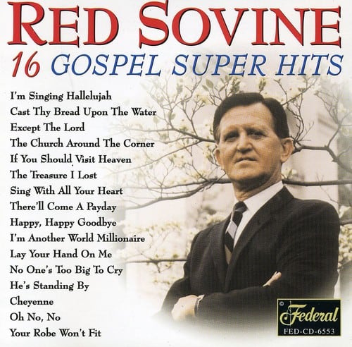 Red Sovine - 16 Gospel Super Hits  - COMPACT DISCS