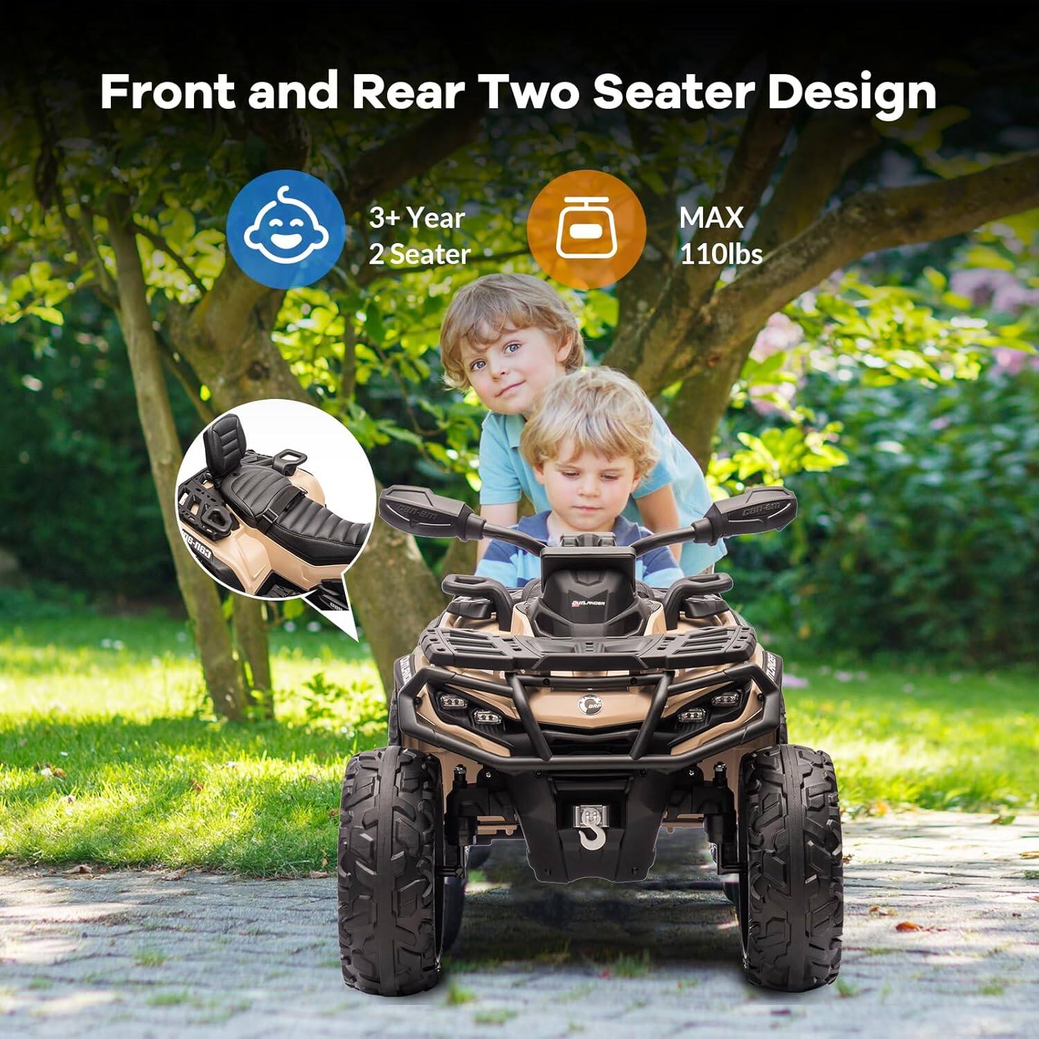Front and Rear Two Seater Design

- 3+ Year 2 Seater
- MAX 110lbs