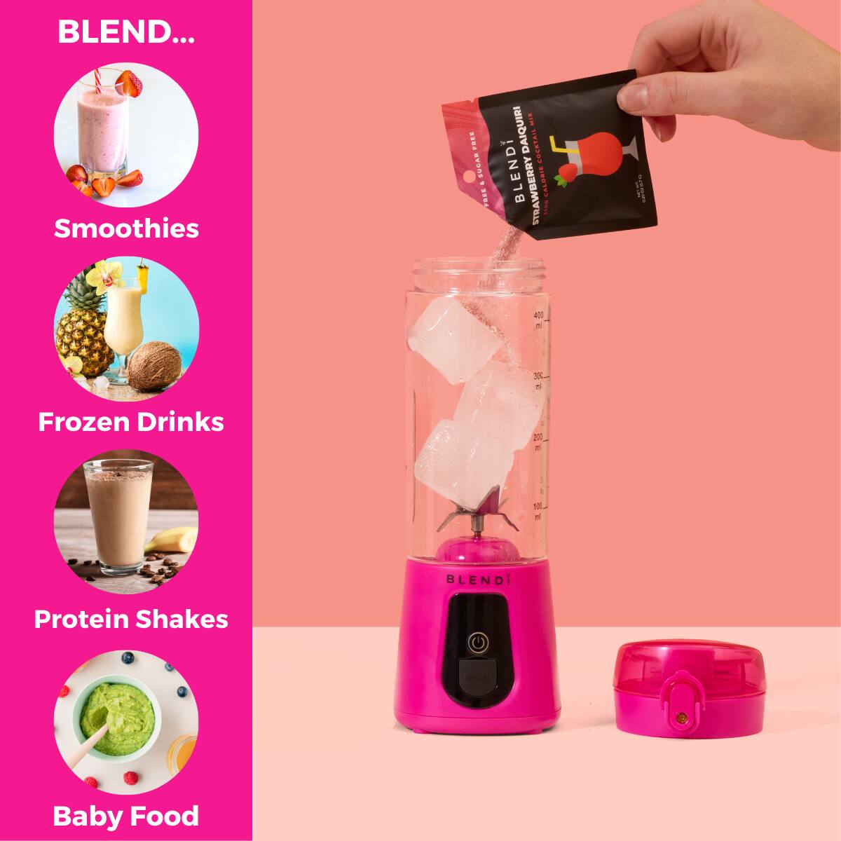 BLEND...

Smoothies  
Frozen Drinks  
Protein Shakes  
Baby Food