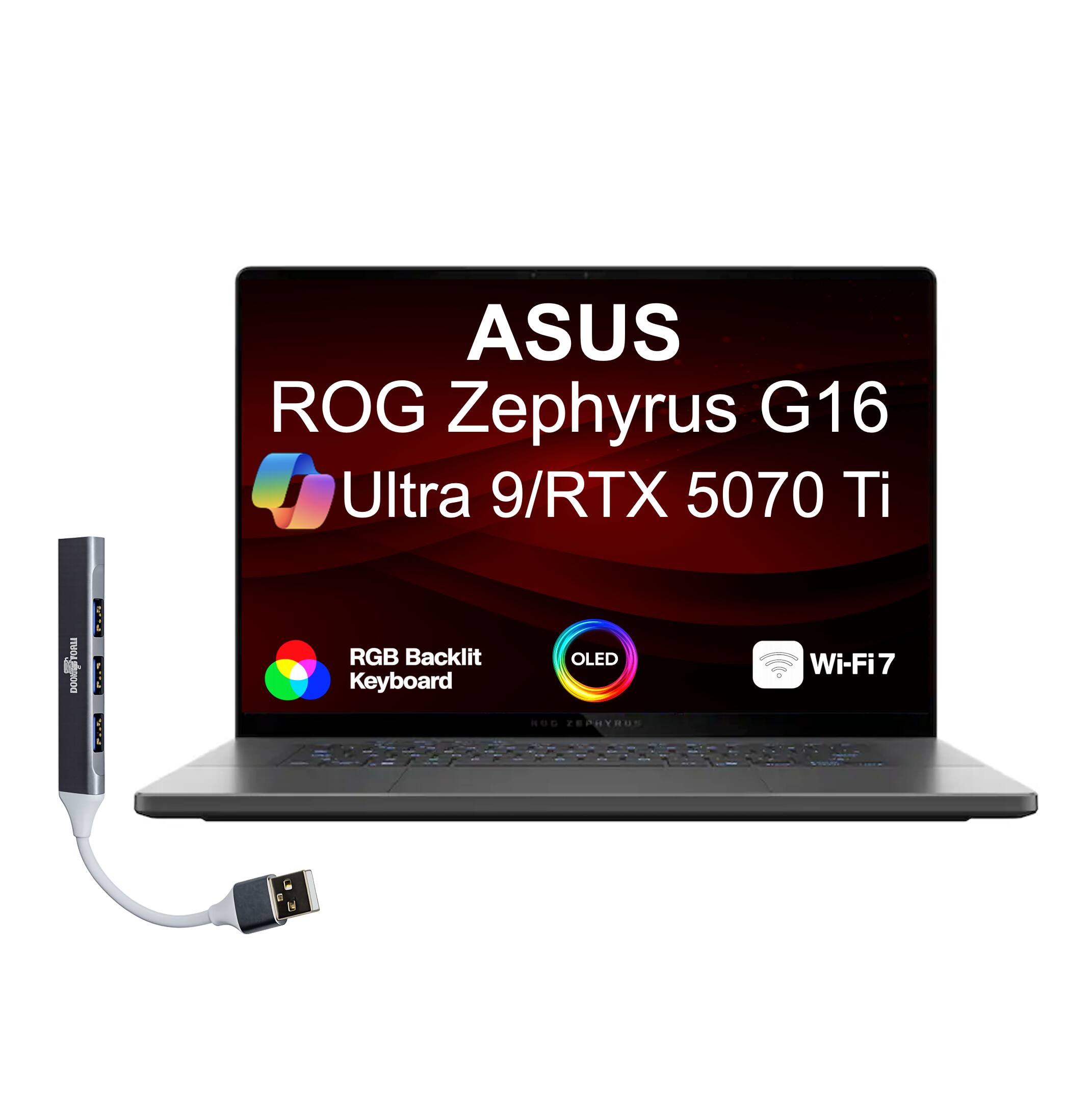 ASUS ROG Zephyrus G16 Ultra 9/RTX 5070 Ti
RGB Backlit Keyboard
OLED
Wi-Fi 7