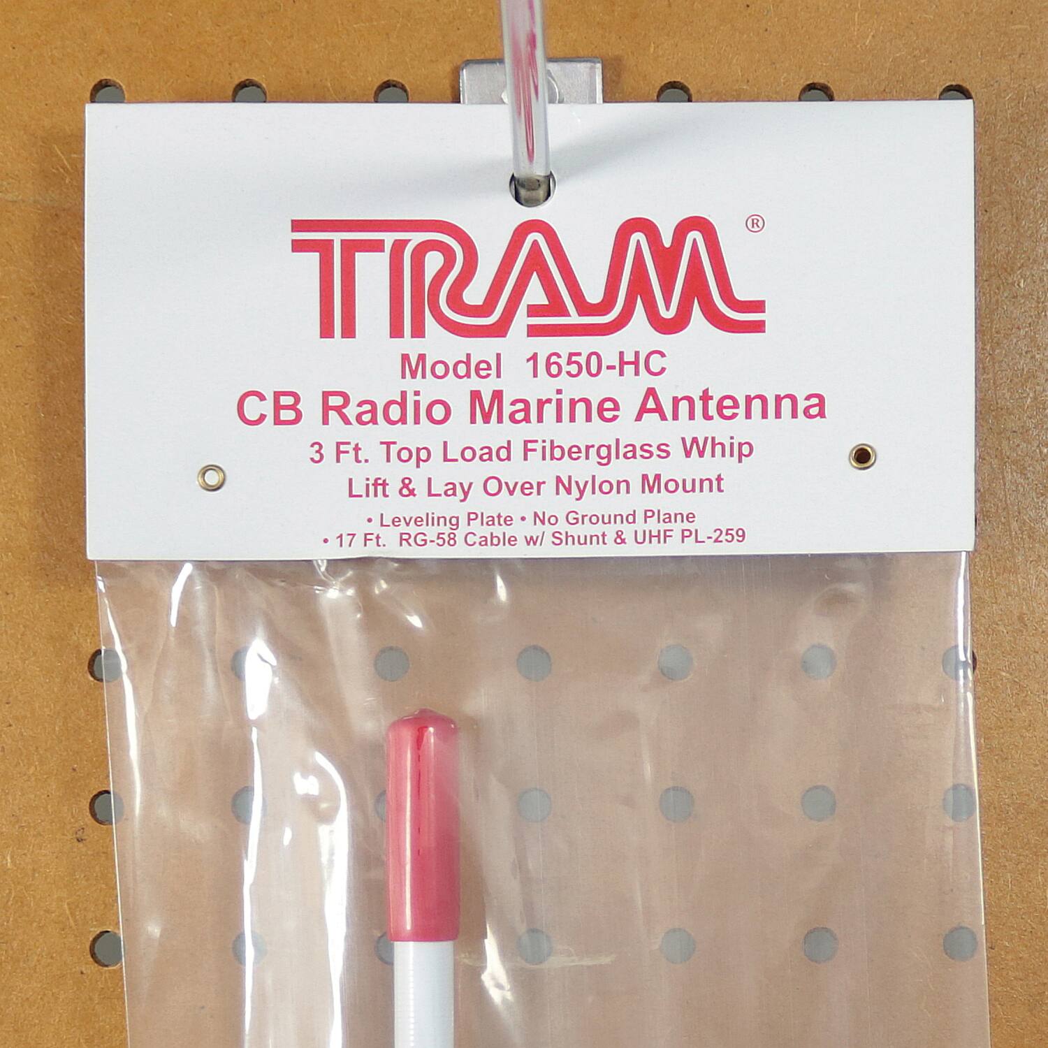 TRAM  
Model 1650-HC  
CB Radio Marine Antenna  
3 Ft. Top Load Fiberglass Whip  
Lift & Lay Over Nylon Mount  
Leveling Plate - No Ground Plane  
17 Ft. RG-58 Cable w/ Shunt & UHF PL-259
