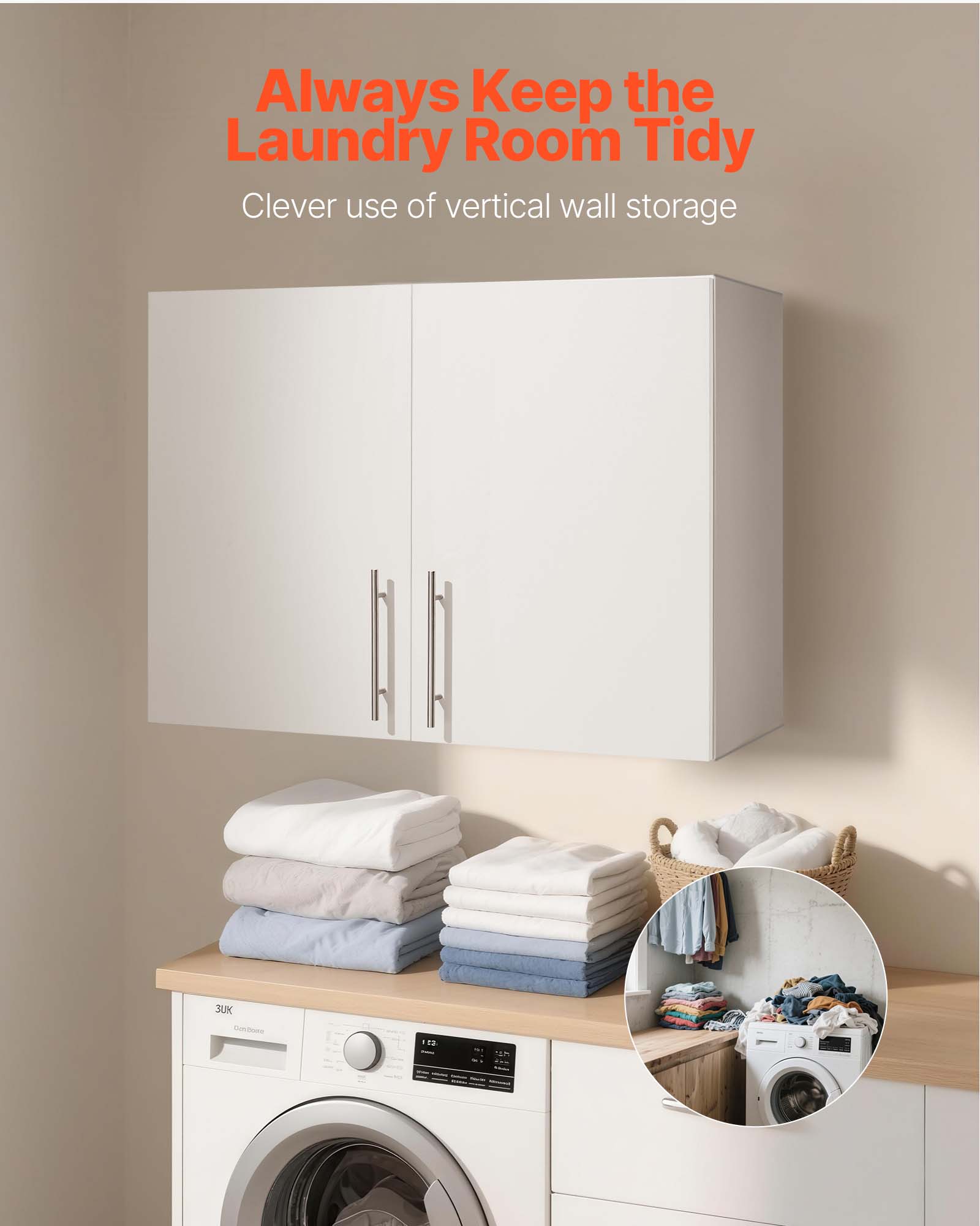 Always Keep the Laundry Room Tidy  
Clever use of vertical wall storage