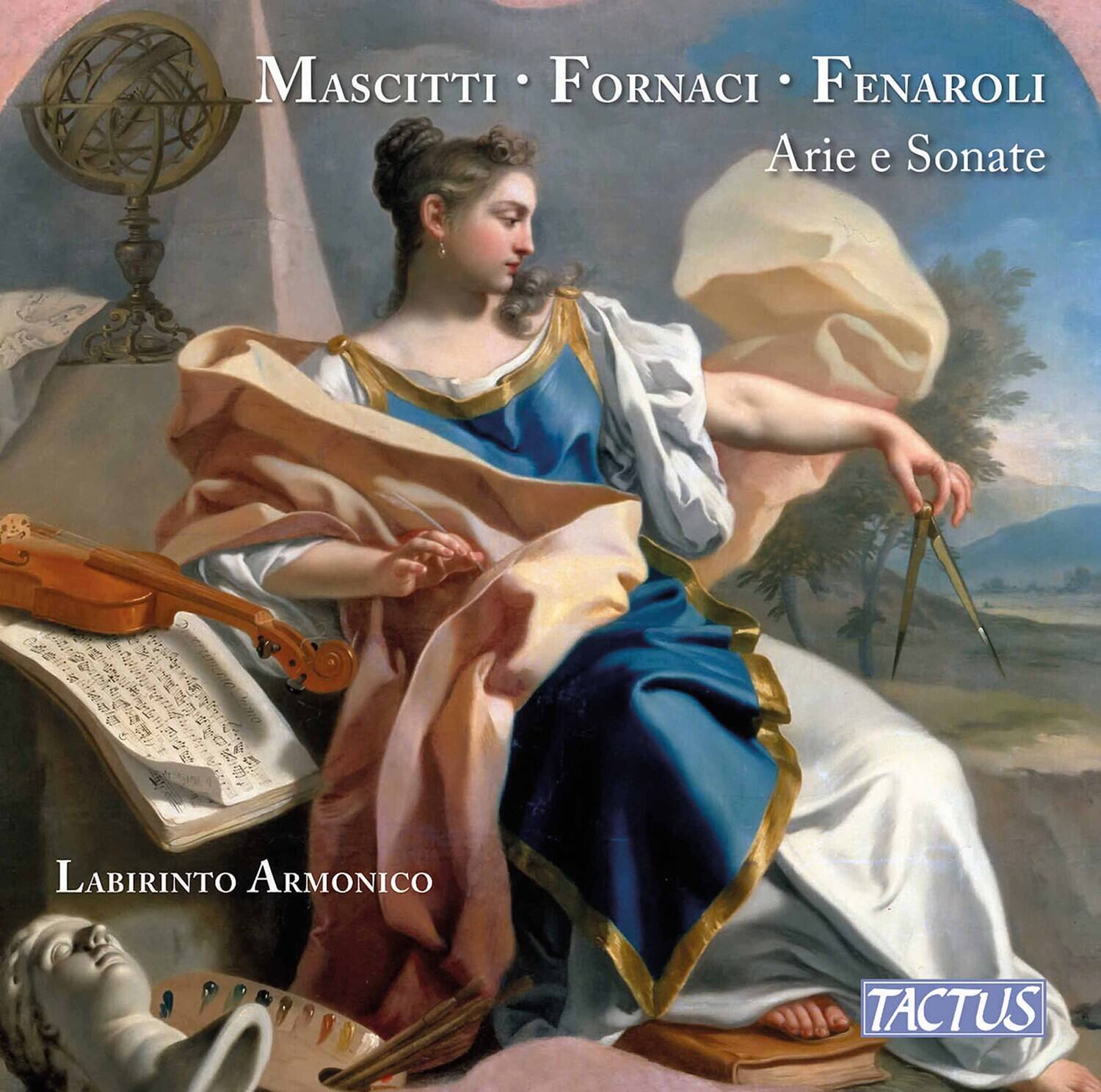 Mascitti • Fornaci • Fenaroli  
Arie e Sonate  

Labirinto Armonico  

Tactus
