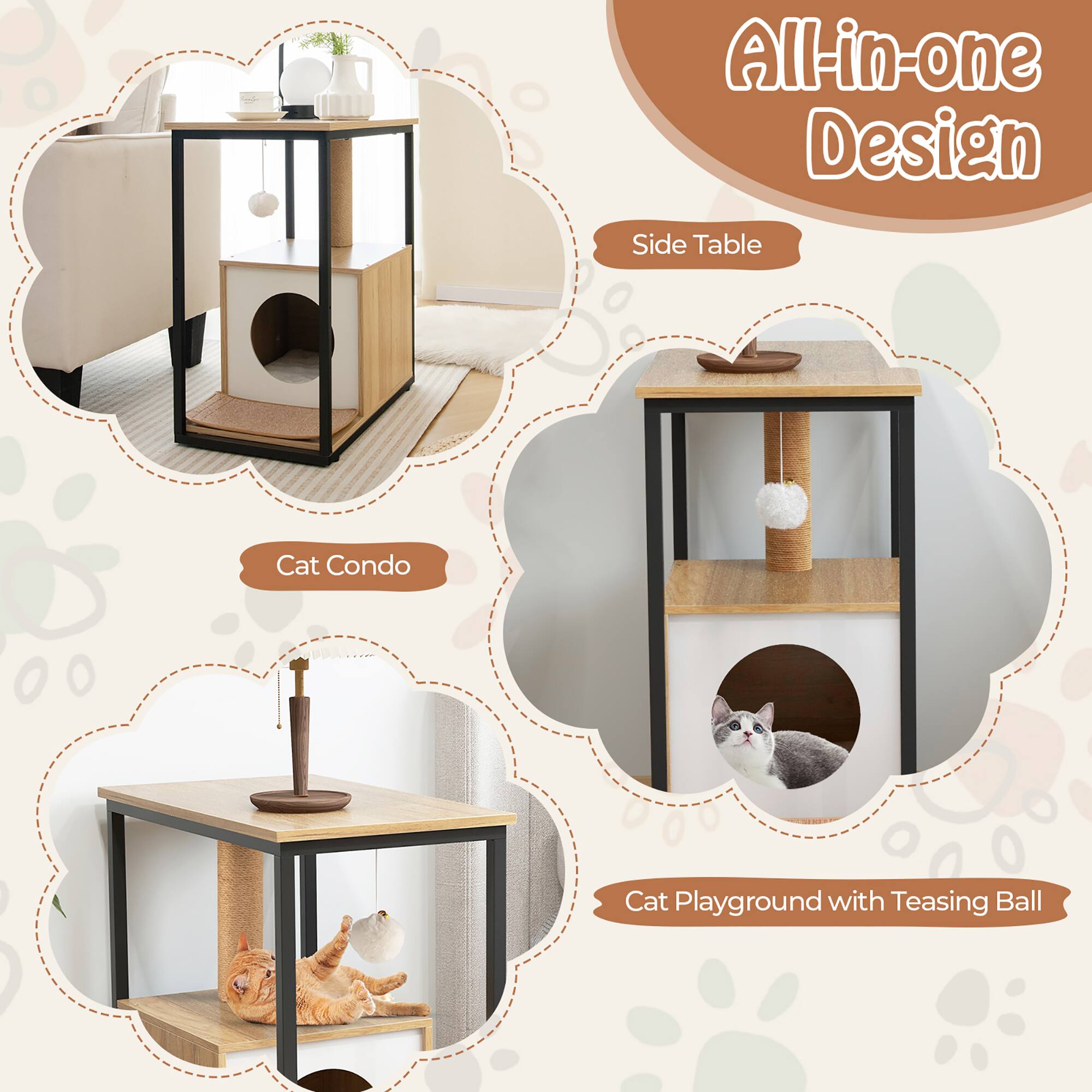 All-in-one Design

- Side Table
- Cat Condo
- Cat Playground with Teasing Ball