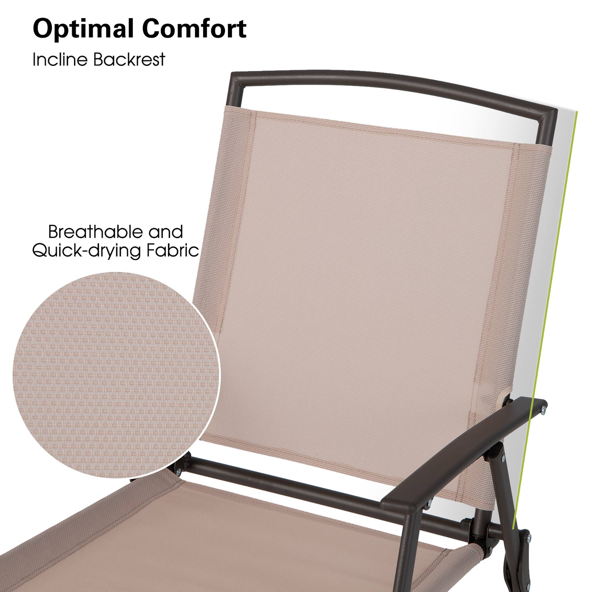 Optimal Comfort  
Incline Backrest  

Breathable and Quick-drying Fabric