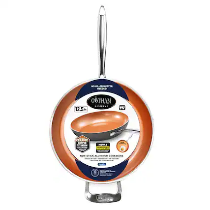 NO OIL OR BUTTER NEEDED!
GOTHAM STEEL
12.5 in
DIAMOND COOKWARE
CERAMIC COPPER TITANIUM DIAMOND
NEW & IMPROVED
NON-STICK ALUMINUM COOKWARE
- 10 YEAR WARRANTY
- 100% NON-STICK
- SAFE FOR USE ON ALL STOVES, INCLUDING INDUCTION
- DISHWASHER SAFE
- OVEN SAFE UP TO 500°F
- PFOA FREE
- 10 YEAR WARRANTY
TV